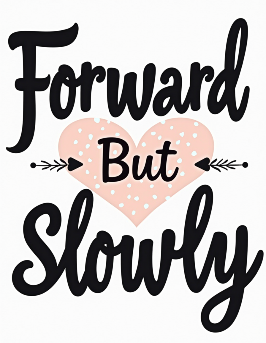 Forward but slowly – Wenn du langsamer heilst, als du gehofft hast (und trotzdem weitergehst)